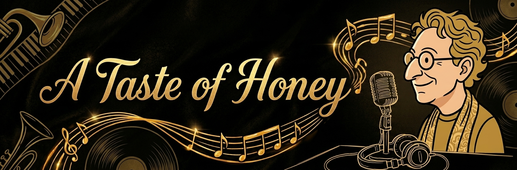 A Taste of Honey